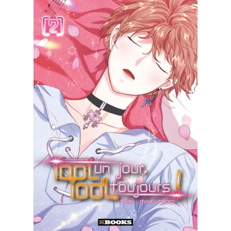 Idol un jour, Idol toujours ! T02