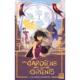 Les Gardiens des quatre Orients - Tome 1 Le Soleil de minuit