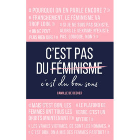 C'est pas du féminisme, c'est du bon sens
