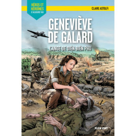 Geneviève de Galard - L'ange de Dien Bien Phu