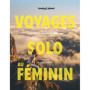 Voyages solo au féminin