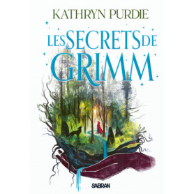 La Forêt de Grimm - Livre 02 Les secrets de Grimm (broché)
