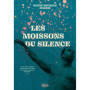 Les Moissons du silence (broché)