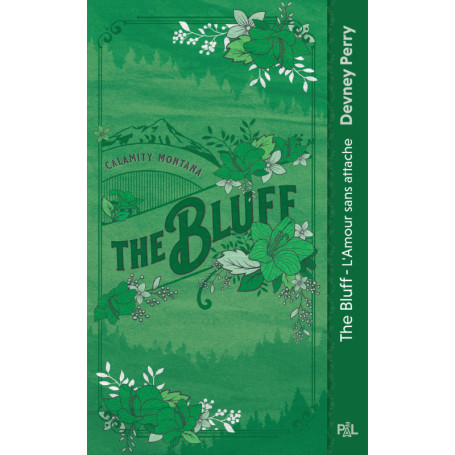 Calamity Montana - Tome 02 The Bluff - L'amour sans attache