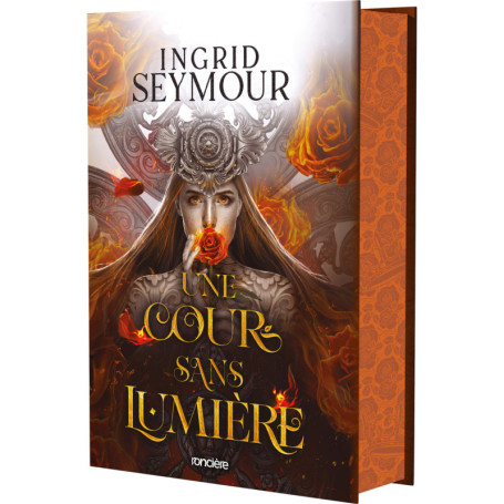 Une cour sans lumière - Tome 03 La Guérisseuse de royaumes (relié collector)