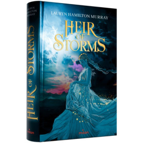 Heir of storms, Tome 01