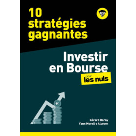 10 stratégies gagnantes - Investir en Bourse pour les Nuls