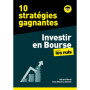 10 stratégies gagnantes - Investir en Bourse pour les Nuls