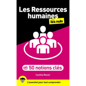 Les Ressources humaines pour les Nuls en 50 notions