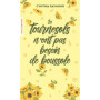 Les tournesols n'ont pas besoin de boussole