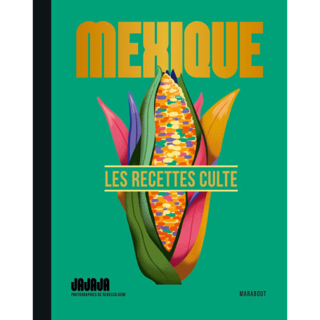 Mini recettes culte - Mexique