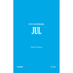 Jul - Petit dictionnaire