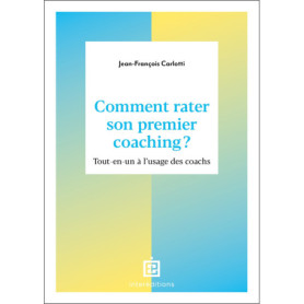 Comment rater son premier coaching ?