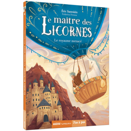Le maître des licornes - Tome 4 : Le royaume menacé