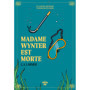 Le Club des amateurs de romans policiers - Tome 05 Madame Wynter est morte