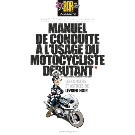 Manuel de conduite à l'usage du motocycliste débutant