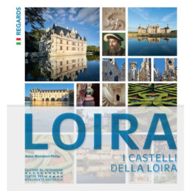 Les Châteaux de la Loire (italien) par Anne Muratori-Philip