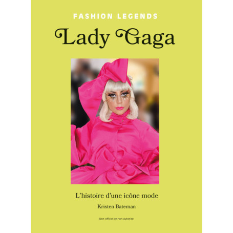 Lady Gaga - L'Histoire d'une icône mode