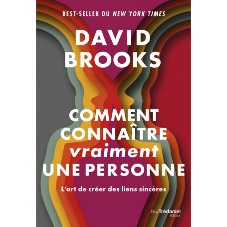 Comment connaître (vraiment) une personne - L'art de créer des liens sincères