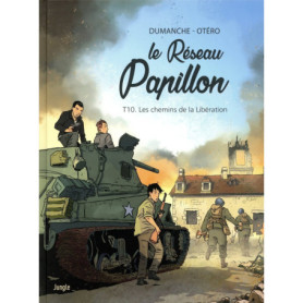 Le Réseau Papillon - Tome 10 Les chemins de la libération