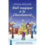 Noël magique à la chocolaterie