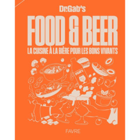 Food & beer - La cuisine à la bière pour les bons vivants