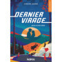 Dernier virage - Qualifications