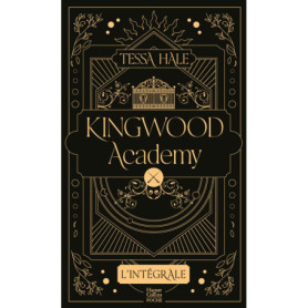 Kingwood Academy - L'Intégrale