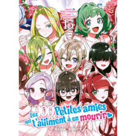 Les 100 petites amies qui t'aiiiment à en mourir T15