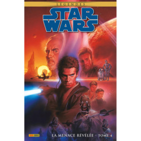 Star Wars Légendes : La Menace révélée T04