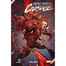 Eddie Brock - Carnage T01 Tue-moi