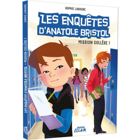 Enquêtes Anatole Bristol - Tome 09 Mission collège ! NED