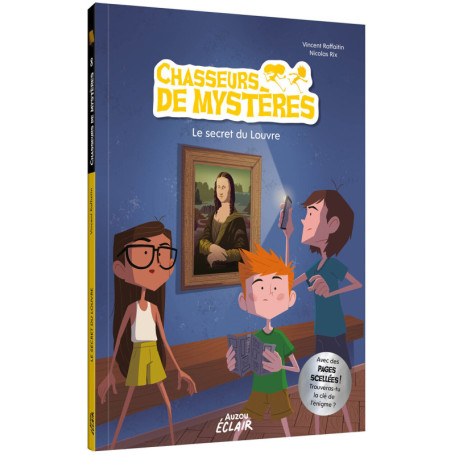 CHASSEURS DE MYSTERES - Tome 08 LE SECRET DU LOUVRE