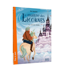 LE MAITRE DES LICORNES - Tome 09 LA CITE DES ÉTOILES