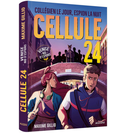 Cellule 24 - Tome 4 Venise, nid d'espions