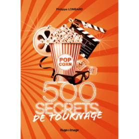 500 secrets de tournage