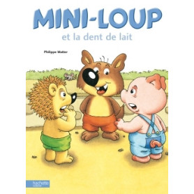Mini-Loup et la dent de lait