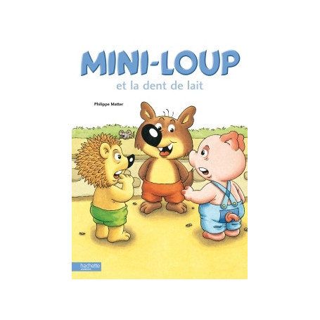 Mini-Loup et la dent de lait