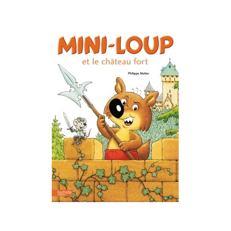 Mini-Loup et le château fort