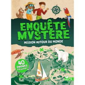 Enquête Mystère - Mission autour du monde