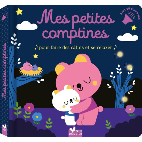 Mes petites comptines pour faire des câlins - livre avec puces sonores