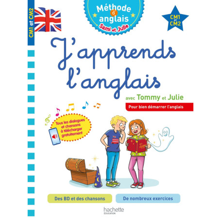 J'apprends l'anglais avec Tommy et Julie CM1 et CM2