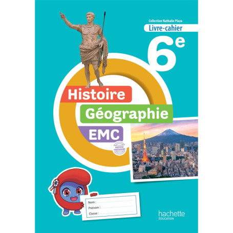 Histoire-Géographie EMC 6e - Livre-cahier - Ed. 2026