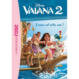Vaiana 2 - L'océan est notre ami !