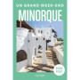 Minorque 2026-2027 Guide Un Grand Week-end