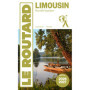 Guide du Routard Limousin 2026/27