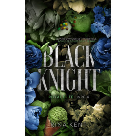 Black Knight, Royal Elite Tome 4