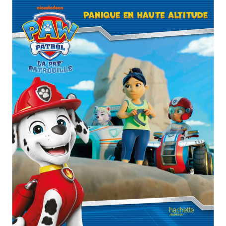 La Pat' Patrouille - Panique en haute altitude !