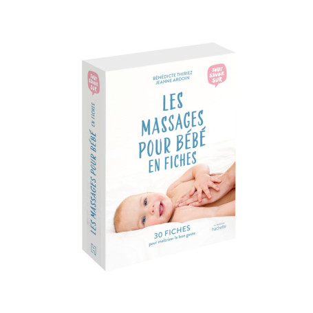 Les massages pour bébé en fiches