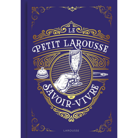 Le Petit Larousse du savoir-vivre
